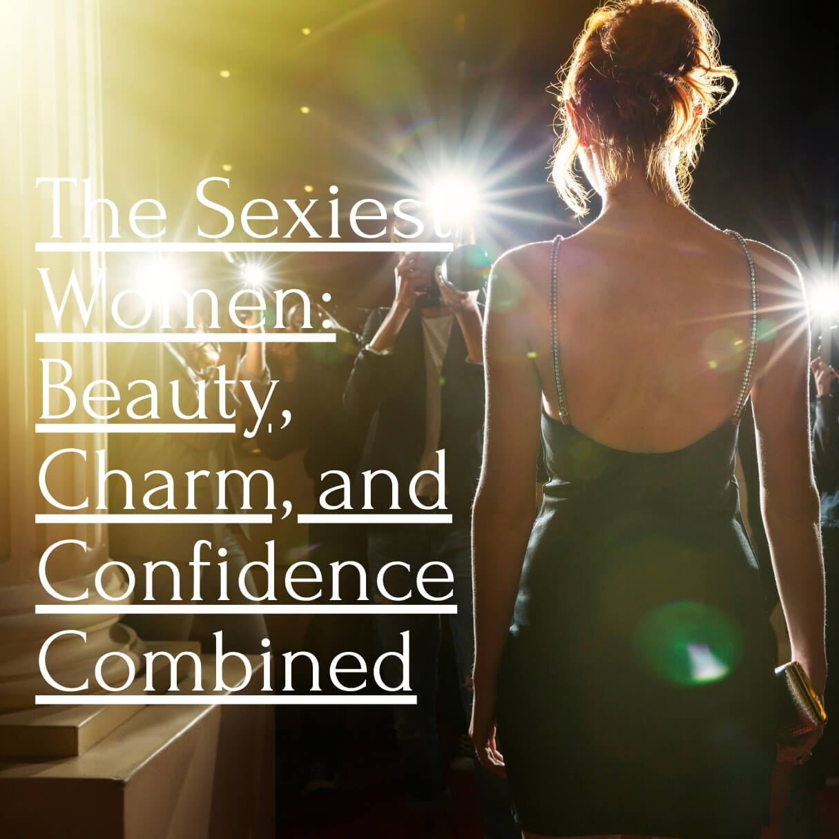 Discover the Sexiest Women Beyond Looks to Charm and Style Okay Trendy